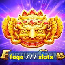 fogo 777 slots